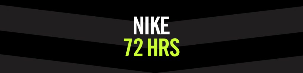 Nike 72 HRS